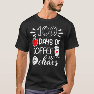 T-shirt 100 Jours De Café Chaos Professeur Heureux 100 Jou