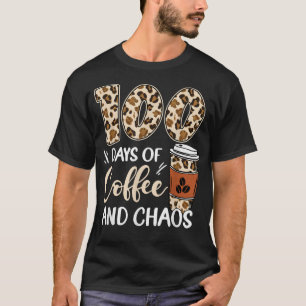 T-shirt 100 Jours De Café Et Chaos 100E Jour De L'École