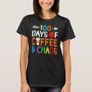 T-shirt 100 jours de café et de chaos - 100e jour d'école