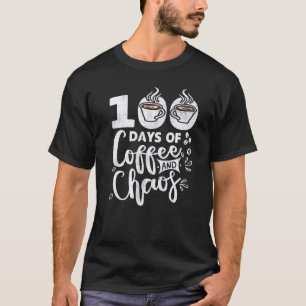 T-shirt 100 jours de café et de chaos 100e jour d'école E
