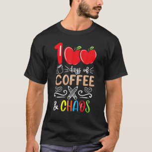 T-shirt 100 jours de café et de chaos 100e jour d'école T