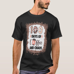 T-shirt 100 Jours De Café Et De Chaos 100Ème Jour D'École