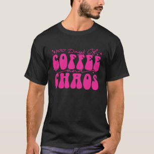 T-shirt 100 Jours de Café et Professeur d'École du Chaos