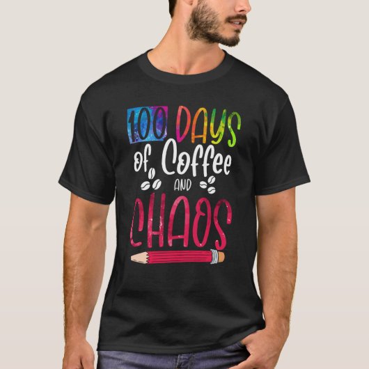 T-shirt 100 Jours De Coffee Et Chaos Enseignant École Cour (Devant)