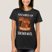 T-shirt 100 Jours De Conduite Mon Enseignant Nuts Écureuil (Devant)