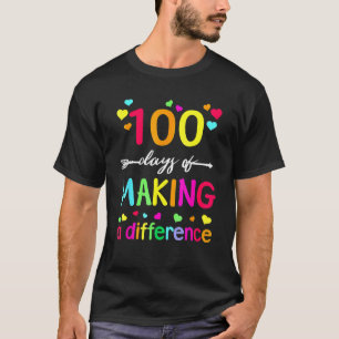 T-shirt 100 Jours De Faire La Différence Enseignant 100e J