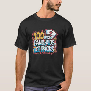 T-shirt 100 Jours De Pansements et de Glace, Soins Infirmi