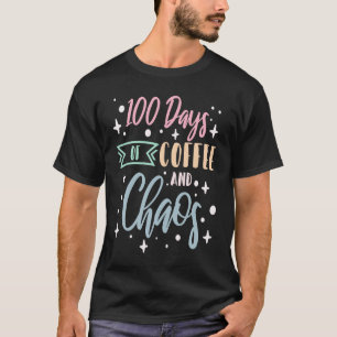 T-shirt 100 jours de professeur d'école de café et de chao