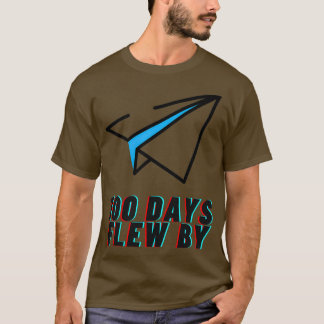 T-shirt 100 Jours de vol Par 100 jours de l'école 100 Jour