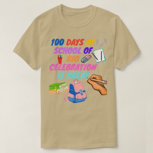 T-shirt 100 jours d'école de grande célébration est grand (Design devant)