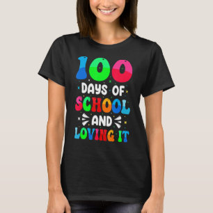T-shirt 100 Jours D'École Et L'Aimer Drôle 100 Jours De
