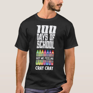 T-shirt 100 Jours D'école Me Rend Complètement Fou Enseig