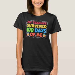 T-shirt 100 jours d'école Mon professeur a survécu 100 jou