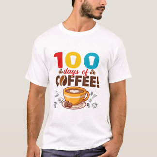 T-shirt 100 Jours D'Enseignement Du Café Répéter 100E Jour