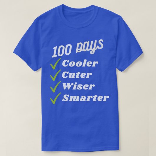 T-shirt 100 Jours Glacière Cuter plus sage Smarter Funny 1 (Design devant)