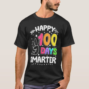 T-shirt 100 jours plus intelligents Signe joyeux 100e jour