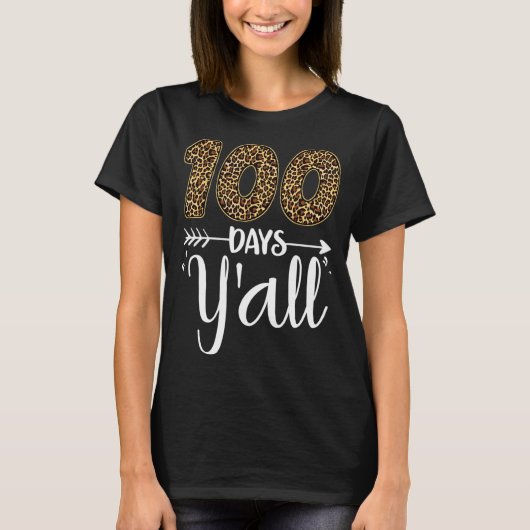 T-shirt 100 jours y'all Enseignant Étudiant 100 Jours d'éc (Devant)