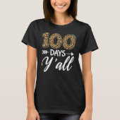 T-shirt 100 Jours Y'all Enseignant Ou Étudiant 100ème Jour (Devant)