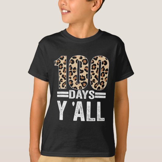 T-shirt 100 Jours Y'ALL Leopard enseignant étudiant 100e J (Devant)