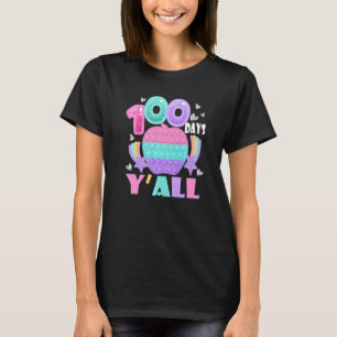 T-shirt 100 Jours Y'all Pop It 100th Day Girls Toodler