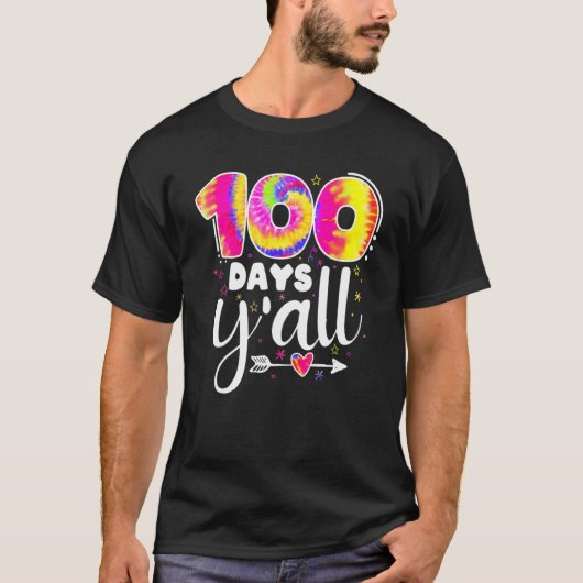 T-shirt 100 Jours Y'all Tie Dye 100e Jour De L'École Ensei (Devant)