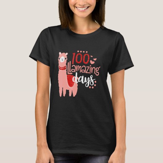 T-shirt 100 Llamazing Days Llama 100th Day Of School Teach (Devant)