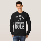 T-shirt 100 Meters Sprinters Rule (Devant entier)