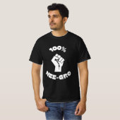 T-shirt 100% Nee-Gro poids 3 (Devant entier)