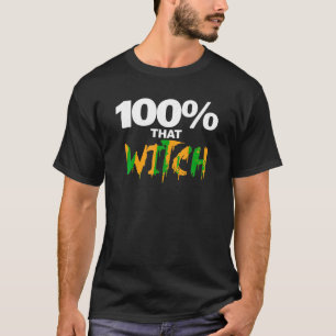 T-shirt 100% que sorcière drôle Halloween sorcière T Shi