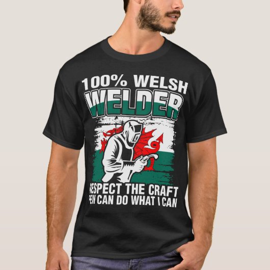 T-shirt 100% Welsh Welder (Devant)