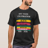 T-shirt 100 year celebration black history month 2026 (Devant)