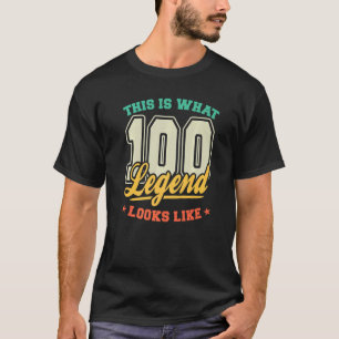 T-shirt 100 Year Old Legend Is What 100 Looks Like Bi