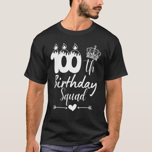 T-shirt 100e anniversaire Squad Party Femmes Hommes 100 an (Devant)