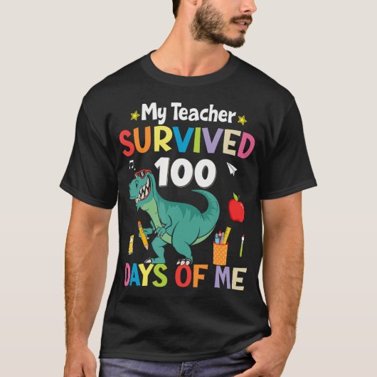T-shirt 100E Jour D'École Mon Enseignant A Survécu 100 Jou (Devant)