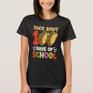 T-shirt 100ème Jour Taco Bout 100 Jours D'Enseignants Scol