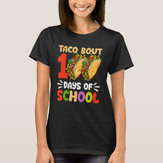 T-shirt 100ème Jour Taco Bout 100 Jours D'Enseignants Scol