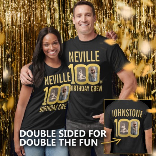 T-shirt 100th birthday crew custom name photos fun
