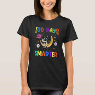 T-shirt 100th Day Of School 100 Days Smarter Space Astrona