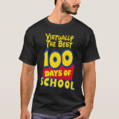 T-shirt 100th day of school for teachers Virtually the be (Devant)