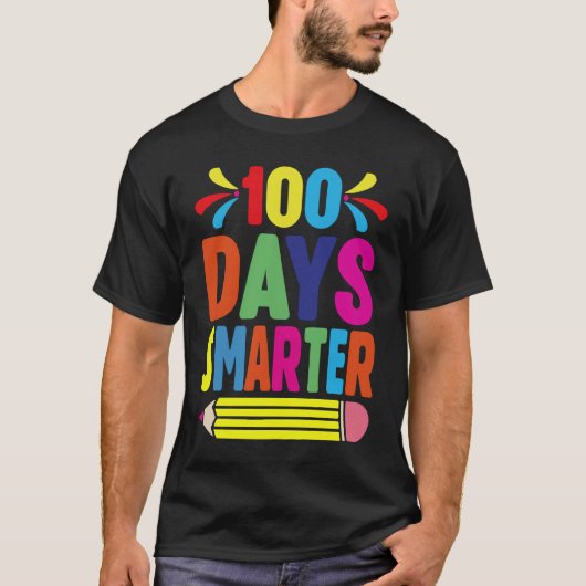 T-shirt 100th Day Of School Teacher 100 Days Smarter (Devant)