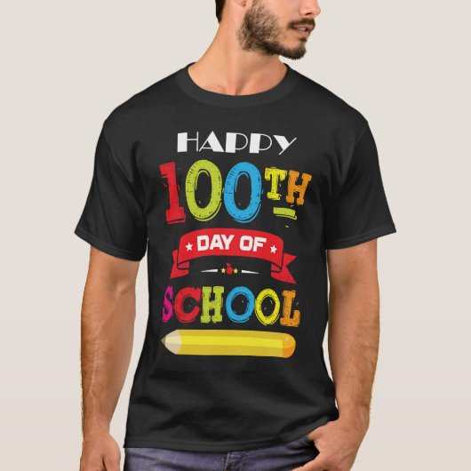 T-shirt 100th Day Of School Teachers Kids Happy 100 Days (Devant)