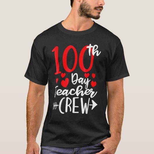 T-shirt 100th Day Teacher Crew Happy 100 Days Of School Te (Devant)