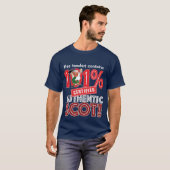 T-shirt 101% Certified Authentic SCOT! (Devant entier)