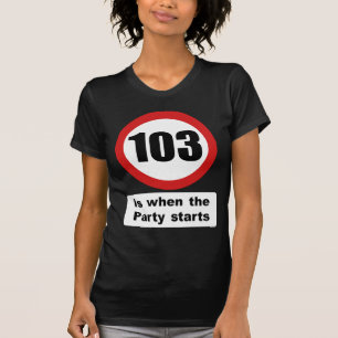 T-shirt 103 est quand la partie commence