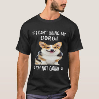 T-shirt 103 Si je ne peux pas apporter mon Corgi, je ne va