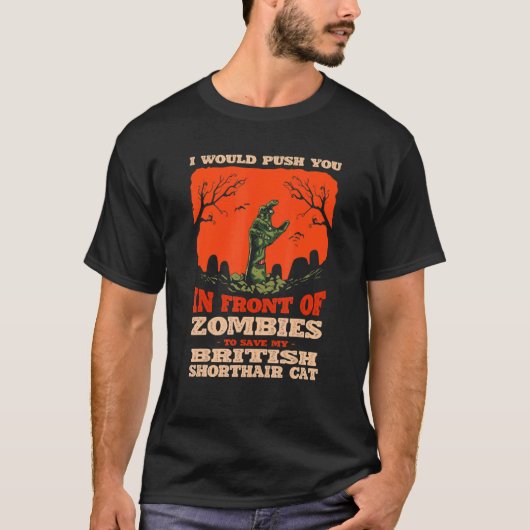 T-shirt 10548100068^Push You In Zombies To Save My British (Devant)