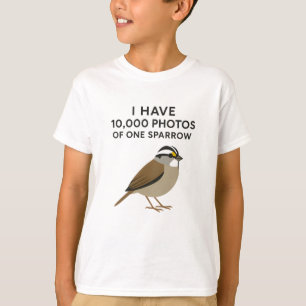 T-shirt 10,000 Photos de One Sparrow - Drôle Bird Photogra