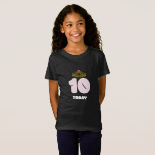 T-Shirt 10 années aujourd'hui de princesse 10ème