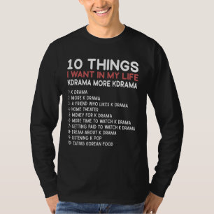 T-shirt 10 Choses Je Veux Dans Ma Vie Plus K Drama Coréen