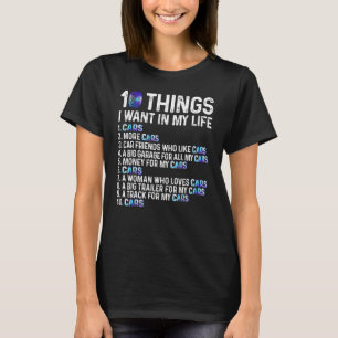 T-shirt 10 Choses Je Veux Dans Ma Vie Voitures Plus Voitur